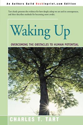 Bild des Verkufers fr Waking Up: Overcoming the Obstacles to Human Potential (Paperback or Softback) zum Verkauf von BargainBookStores