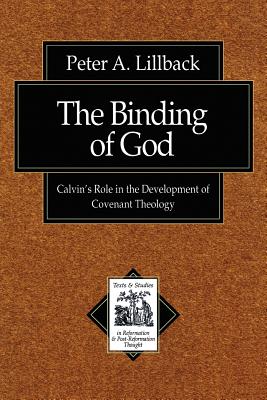 Immagine del venditore per The Binding of God: Calvin's Role in the Development of Covenant Theology (Paperback or Softback) venduto da BargainBookStores