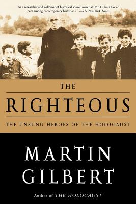 Bild des Verkufers fr The Righteous: The Unsung Heroes of the Holocaust (Paperback or Softback) zum Verkauf von BargainBookStores