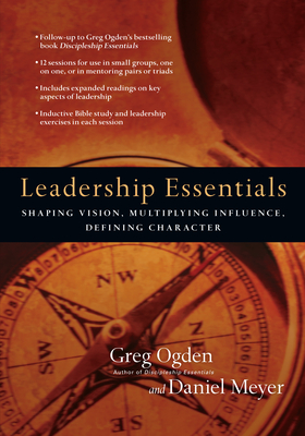 Seller image for Leadership Essentials: Shaping Vision, Multiplying Influence, Defining Character (Paperback or Softback) for sale by BargainBookStores