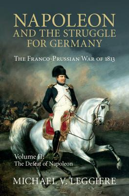 Imagen del vendedor de Napoleon and the Struggle for Germany (Hardback or Cased Book) a la venta por BargainBookStores