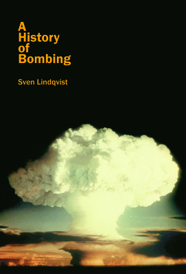 Seller image for A History of Bombing (Paperback or Softback) for sale by BargainBookStores