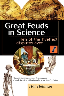 Bild des Verkufers fr Great Feuds in Science: Ten of the Liveliest Disputes Ever (Hardback or Cased Book) zum Verkauf von BargainBookStores