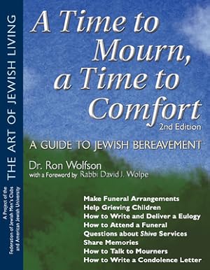 Imagen del vendedor de A Time to Mourn, a Time to Comfort (2nd Edition): A Guide to Jewish Bereavement (Hardback or Cased Book) a la venta por BargainBookStores