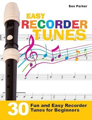 Imagen del vendedor de Easy Recorder Tunes - 30 Fun and Easy Recorder Tunes for Beginners! (Paperback or Softback) a la venta por BargainBookStores