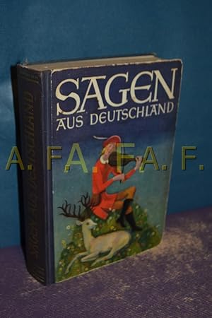 Imagen del vendedor de Sagen aus Deutschland Ausgew. u. hrsg. von. [Fr d. Jugend bearb. Mit Zeichn. von Ernst Schrom] a la venta por Antiquarische Fundgrube e.U.