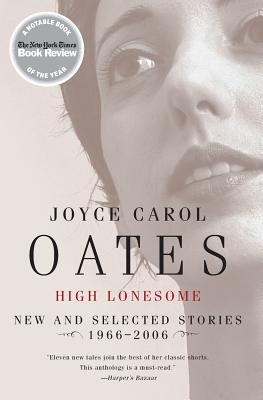 Imagen del vendedor de High Lonesome: New & Selected Stories, 1966-2006 (Paperback or Softback) a la venta por BargainBookStores