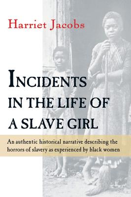 Imagen del vendedor de Incidents in the Life of a Slave Girl (Paperback or Softback) a la venta por BargainBookStores