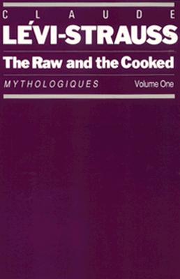 Seller image for The Raw and the Cooked: Mythologiques, Volume 1 (Paperback or Softback) for sale by BargainBookStores