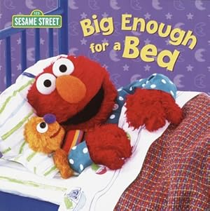 Seller image for Big Enough for a Bed (Sesame Street) (Board Book) for sale by BargainBookStores