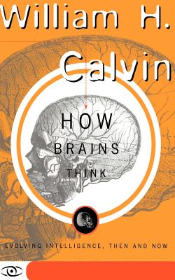 Seller image for How Brains Think: Evolving Intelligence, Then and Now (Paperback or Softback) for sale by BargainBookStores