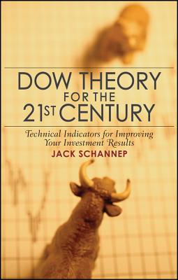 Seller image for Dow Theory for the 21st Century: Technical Indicators for Improving Your Investment Results (Hardback or Cased Book) for sale by BargainBookStores