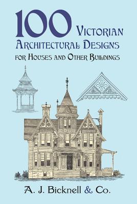 Seller image for 100 Victorian Architectural Designs for Houses and Other Buildings (Paperback or Softback) for sale by BargainBookStores