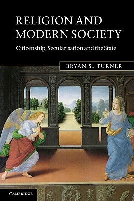 Bild des Verkufers fr Religion and Modern Society: Citizenship, Secularisation and the State (Paperback or Softback) zum Verkauf von BargainBookStores