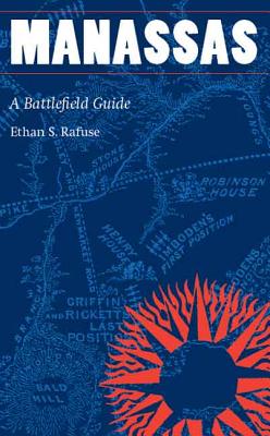 Bild des Verkufers fr Manassas: A Battlefield Guide (Paperback or Softback) zum Verkauf von BargainBookStores