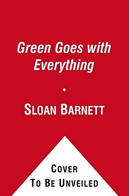 Seller image for Green Goes with Everything: Simple Steps to a Healthier Life and a Cleaner Pla (Paperback or Softback) for sale by BargainBookStores