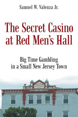 Seller image for The Secret Casino at Red Men's Hall (Paperback or Softback) for sale by BargainBookStores