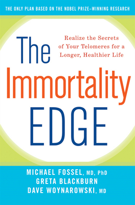 Seller image for The Immortality Edge: Realize the Secrets of Your Telomeres for a Longer, Healthier Life (Hardback or Cased Book) for sale by BargainBookStores