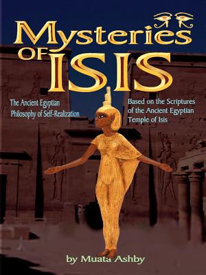 Immagine del venditore per Mysteries of Isis: Ancient Egyptian Philosophy of Self-Realization and Enlightenment (Paperback or Softback) venduto da BargainBookStores