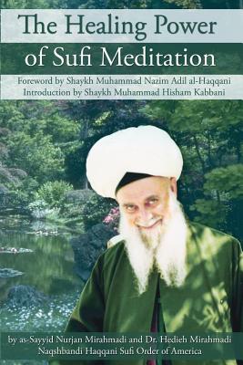 Imagen del vendedor de The Healing Power of Sufi Meditation (Paperback or Softback) a la venta por BargainBookStores
