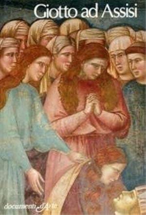 Immagine del venditore per Giotto ad Assisi. venduto da FIRENZELIBRI SRL