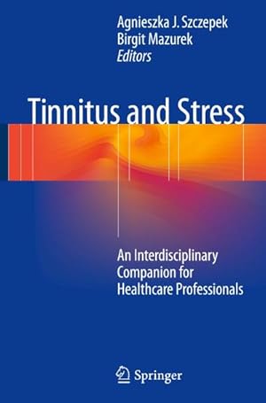 Immagine del venditore per Tinnitus and Stress venduto da BuchWeltWeit Ludwig Meier e.K.