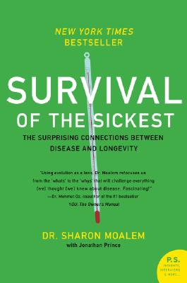 Imagen del vendedor de Survival of the Sickest: The Surprising Connections Between Disease and Longevity (Paperback or Softback) a la venta por BargainBookStores