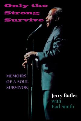 Seller image for Only the Strong Survive: Memoirs of a Soul Survivor (Paperback or Softback) for sale by BargainBookStores
