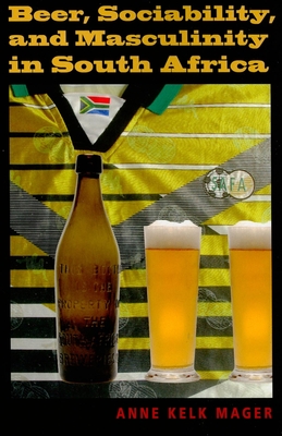 Seller image for Beer, Sociability, and Masculinity in South Africa (Paperback or Softback) for sale by BargainBookStores