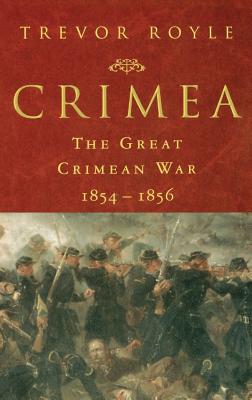Seller image for Crimea: The Great Crimean War, 1854-1856 (Hardback or Cased Book) for sale by BargainBookStores