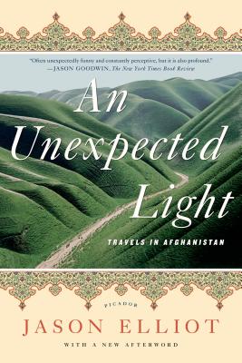 Seller image for An Unexpected Light: Travels in Afghanistan (Paperback or Softback) for sale by BargainBookStores