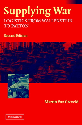 Seller image for Supplying War: Logistics from Wallenstein to Patton (Paperback or Softback) for sale by BargainBookStores