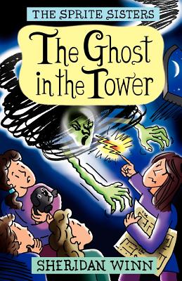 Seller image for The Sprite Sisters: The Ghost in the Tower (Vol 4) (Paperback or Softback) for sale by BargainBookStores