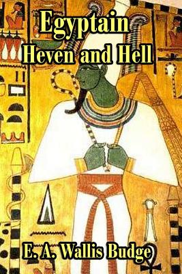 Immagine del venditore per The Egyptian Heaven and Hell (Paperback or Softback) venduto da BargainBookStores