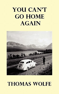 Seller image for You Can't Go Home Again (Hardback or Cased Book) for sale by BargainBookStores