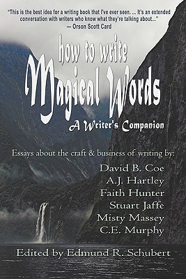 Image du vendeur pour How to Write Magical Words: A Writer's Companion (Paperback or Softback) mis en vente par BargainBookStores