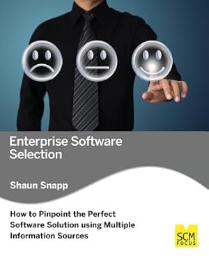 Immagine del venditore per Enterprise Software Selection: How to Pinpoint the Perfect Software Solution Using Multiple Information Sources (Paperback or Softback) venduto da BargainBookStores
