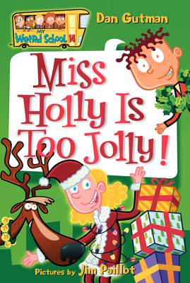 Bild des Verkufers fr Miss Holly Is Too Jolly! (Paperback or Softback) zum Verkauf von BargainBookStores