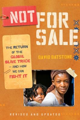 Seller image for Not for Sale: The Return of the Global Slave Trade--And How We Can Fight It (Paperback or Softback) for sale by BargainBookStores