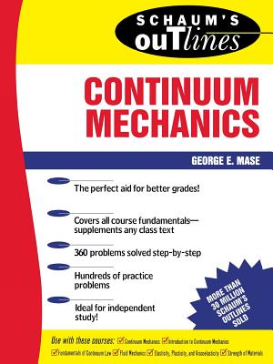 Seller image for Schaum's Outline of Continuum Mechanics (Paperback or Softback) for sale by BargainBookStores