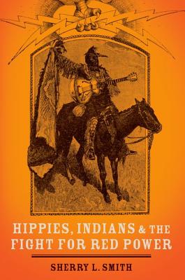 Seller image for Hippies, Indians, and the Fight for Red Power (Paperback or Softback) for sale by BargainBookStores