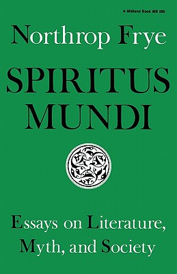 Seller image for Spiritus Mundi: Essays on Literature, Myth, and Society (Paperback or Softback) for sale by BargainBookStores