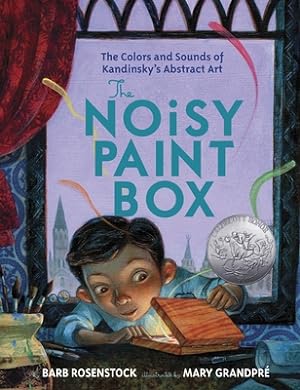 Seller image for The Noisy Paint Box: The Colors and Sounds of Kandinsky's Abstract Art (Hardback or Cased Book) for sale by BargainBookStores