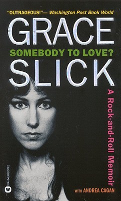 Imagen del vendedor de Somebody to Love?: A Rock-And-Roll Memoir (Paperback or Softback) a la venta por BargainBookStores