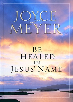 Imagen del vendedor de Be Healed in Jesus' Name (Paperback or Softback) a la venta por BargainBookStores