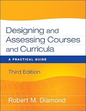 Seller image for Designing and Assessing Courses and Curricula: A Practical Guide (Paperback or Softback) for sale by BargainBookStores