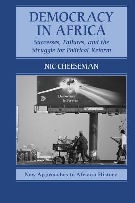 Bild des Verkufers fr Democracy in Africa: Successes, Failures, and the Struggle for Political Reform (Paperback or Softback) zum Verkauf von BargainBookStores