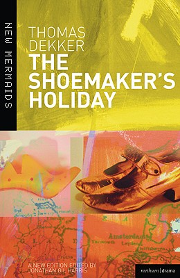Bild des Verkufers fr The Shoemaker's Holiday (Paperback or Softback) zum Verkauf von BargainBookStores