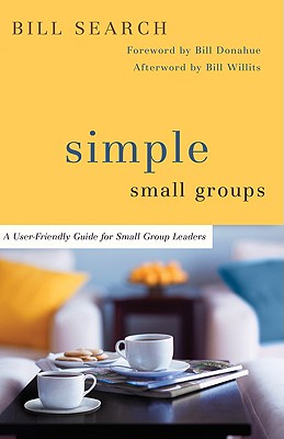 Bild des Verkufers fr Simple Small Groups: A User-Friendly Guide for Small Group Leaders (Paperback or Softback) zum Verkauf von BargainBookStores