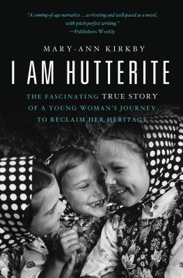 Immagine del venditore per I Am Hutterite: The Fascinating True Story of a Young Woman's Journey to Reclaim Her Heritage (Paperback or Softback) venduto da BargainBookStores